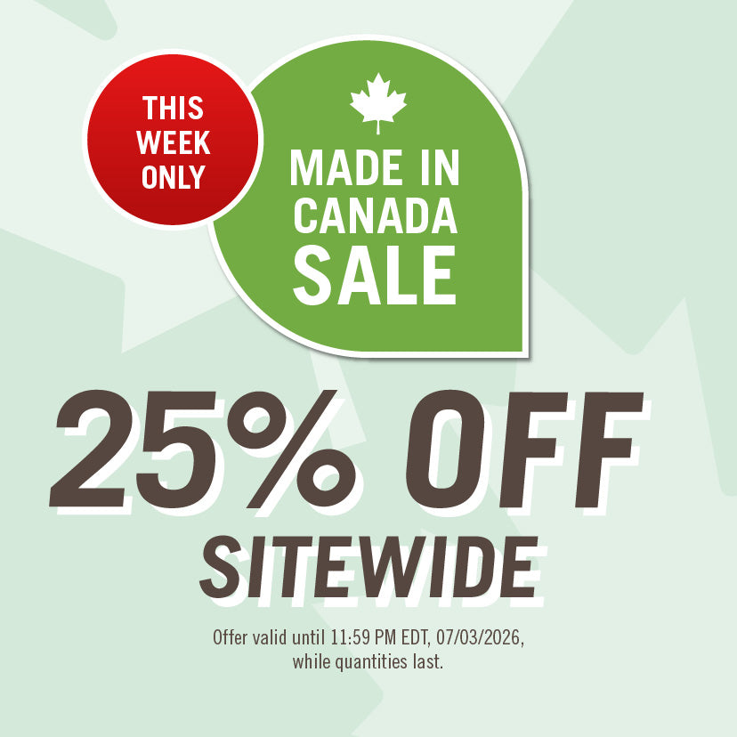 This Week Only: Made in Canada Sale. 25% Off Sitewide. Offer valid until 11:59 PM EDT, 07/03/2026, while quantities last.